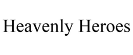 HEAVENLY HEROES trademark