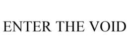ENTER THE VOID trademark
