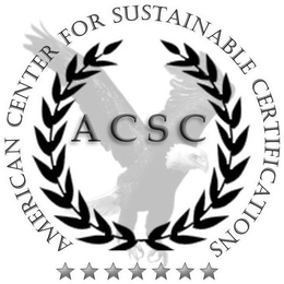 ACSC AMERICAN CENTER FOR SUSTAINABLE CERTIFICATIONS trademark