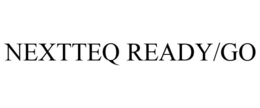NEXTTEQ READY/GO trademark
