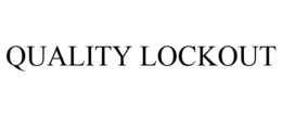 QUALITY LOCKOUT trademark