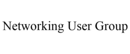 NETWORKING USER GROUP trademark