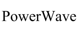 POWERWAVE trademark