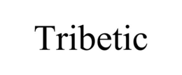 TRIBETIC trademark