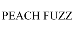 PEACH FUZZ trademark