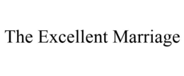 THE EXCELLENT MARRIAGE trademark