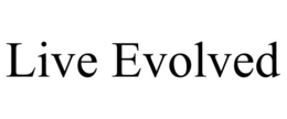 LIVE EVOLVED trademark