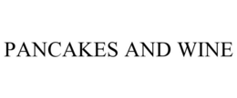PANCAKES AND WINE trademark
