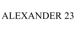 ALEXANDER 23 trademark
