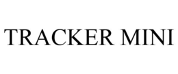 TRACKER MINI trademark
