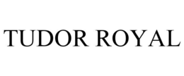 TUDOR ROYAL trademark