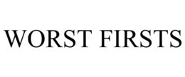 WORST FIRSTS trademark