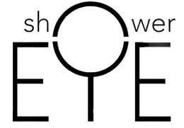 SHOWER EYE trademark
