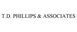 T.D. PHILLIPS & ASSOCIATES trademark