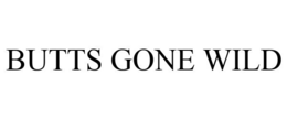 BUTTS GONE WILD trademark