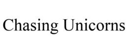 CHASING UNICORNS trademark