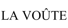LA VOÛTE trademark