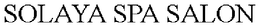 SOLAYA SPA SALON trademark