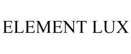 ELEMENT LUX trademark