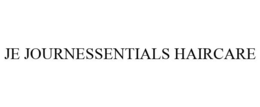 JE JOURNESSENTIALS HAIRCARE trademark