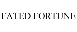 FATED FORTUNE trademark