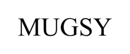 MUGSY trademark