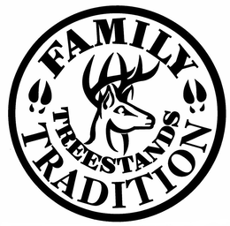 FAMILY TRADITION TREESTANDS trademark