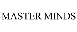 MASTER MINDS trademark