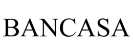 BANCASA trademark