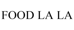 FOOD LA LA trademark