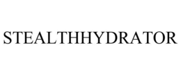 STEALTHHYDRATOR trademark