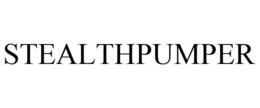 STEALTHPUMPER trademark