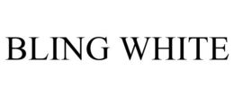 BLING WHITE trademark