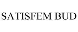 SATISFEM BUD trademark