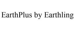 EARTHPLUS BY EARTHLING trademark