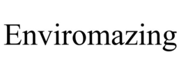 ENVIROMAZING trademark