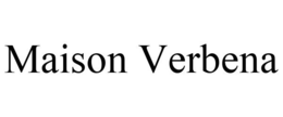 MAISON VERBENA trademark