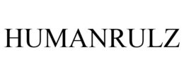 HUMANRULZ trademark