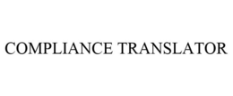 COMPLIANCE TRANSLATOR trademark