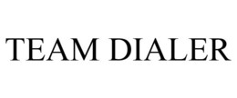 TEAM DIALER trademark
