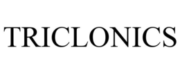 TRICLONICS trademark
