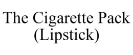THE CIGARETTE PACK (LIPSTICK) trademark