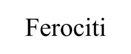 FEROCITI trademark