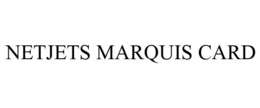 NETJETS MARQUIS CARD trademark
