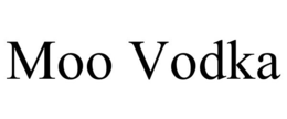 MOO VODKA trademark