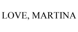 LOVE, MARTINA trademark
