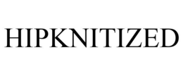 HIPKNITIZED trademark