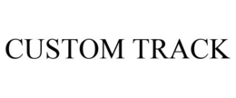 CUSTOM TRACK trademark
