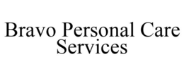 BRAVO PERSONAL CARE SERVICES trademark