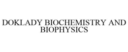 DOKLADY BIOCHEMISTRY AND BIOPHYSICS trademark